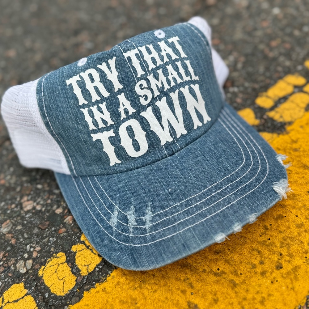 Blue and White Trucker Hat try that in a small town